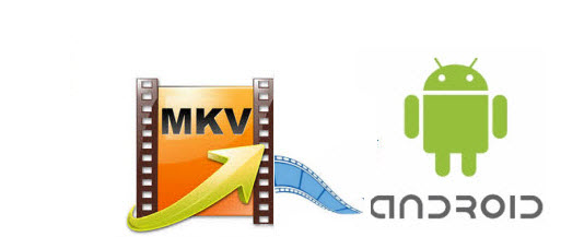 mkv-to-android-device.jpg