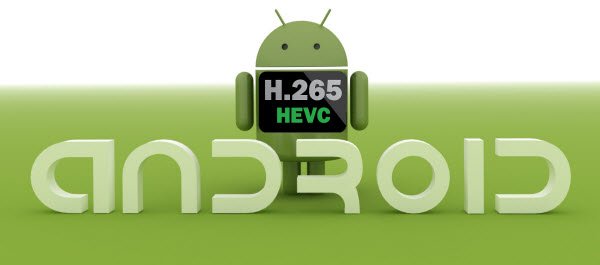 hevc-on-android.jpg
